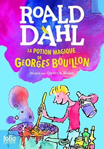 La potion magique de Georges Bouillon