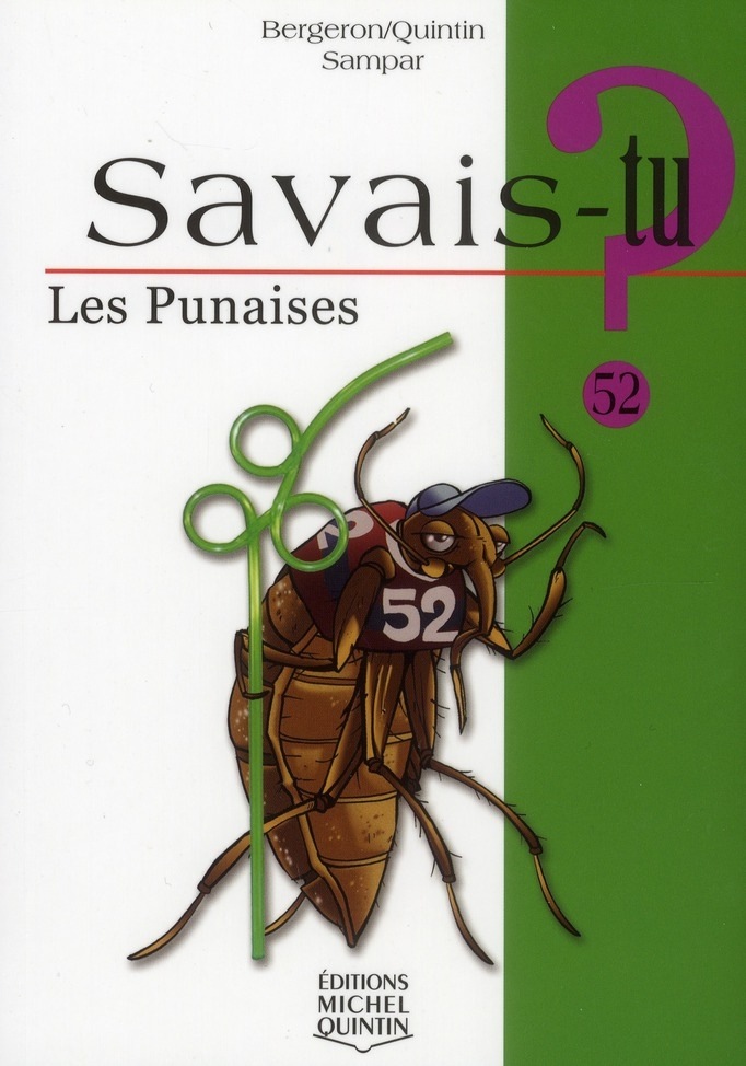 Savais-tu - numéro 52 Les Punaises