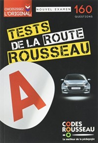 TEST ROUSSEAU DE LA ROUTE B 2017