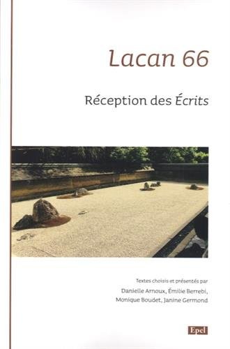 Lacan 66 : Réception des écrits