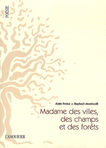 Madame des villes, des champs et des forêts