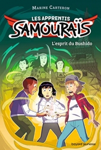 Les apprentis samouraïs, Tome 02 : L'esprit du Bushido