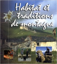 Habitat et tradition de montagne