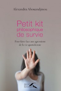 Petit kit philosophique de survie