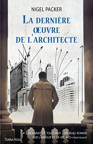 LA DERNIERE OEUVRE DE L ARCHITECTE