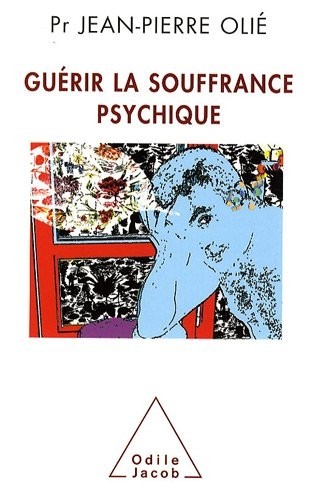 Guérir de ses souffrances psychiques