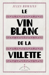 Le vin blanc de la villette