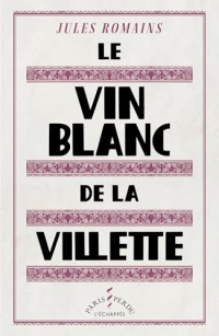 Le vin blanc de la villette