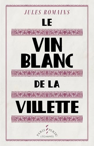 Le vin blanc de la villette