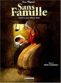 Sans famille, tome 1 : Mère Barberin