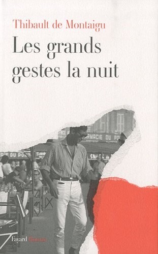 Les grands gestes la nuit