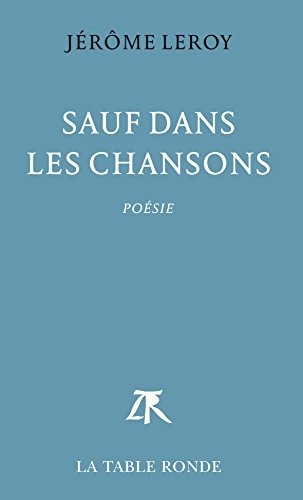 Sauf dans les chansons