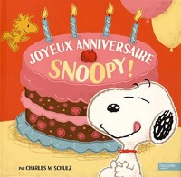 Joyeux anniversaire Snoopy !