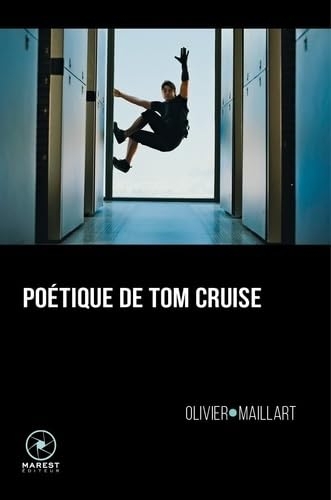 Poetique de tom cruise
