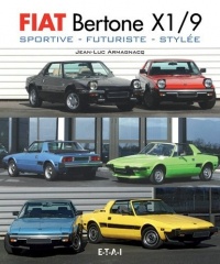 Fiat Bertone X 1/9 sportive, futuriste, stylée