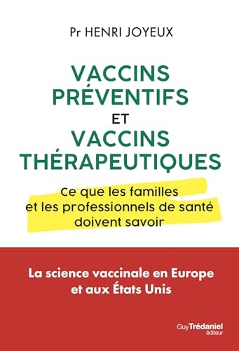 Vaccins préventifs et vaccins thérapeutiques - Ce que les familles et les professionnels de santé doivent savoir