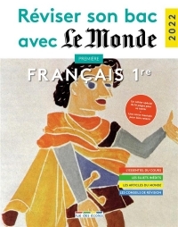 Réviser son bac avec le Monde 2022, Tronc commun, Français 1re