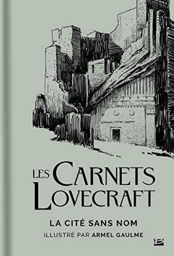 Les Carnets Lovecraft : La Cité sans nom