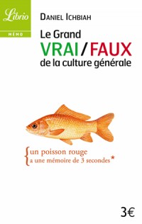 Le grand vrai/faux de la culture générale