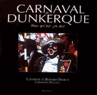 Carnaval de Dunkerque : Ben qu'est ça dit