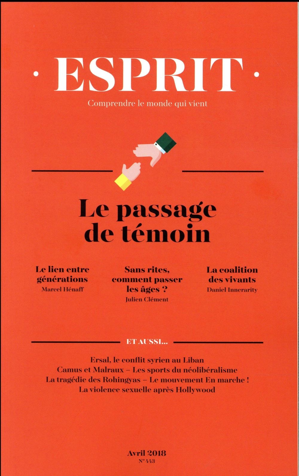 Revue Esprit Avril 2018 - le Passage de Témoin