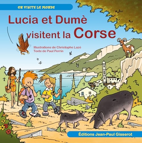 Lucia et Dumè visitent la Corse