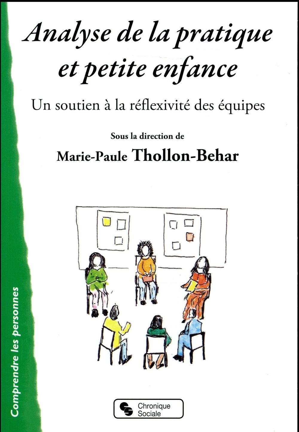 Analyse de la pratique et petite enfance : Soutenir la réflexivité des équipes