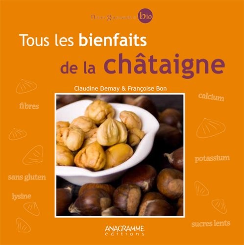 Tous les bienfaits de la châtaigne