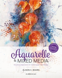 Aquarelle & Mixed média pour débutants