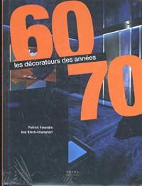 Les décorateurs des années 60-70