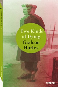 Two kinds of dying - Livre + mp3