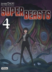 Superbeasts - Tome 4