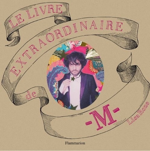 Le livre extraordinaire de -M-