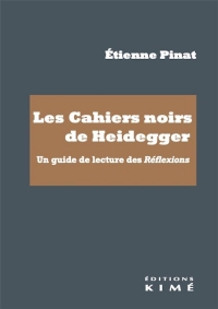 Les Cahiers noirs de Heidegger: Un guide de lecture des Réflexions