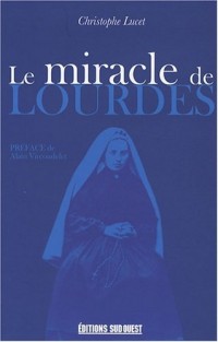 Le miracle de Lourdes