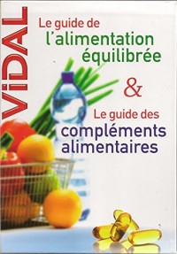COFFRET DEUX VOLUMES GUIDE DE L'ALIMENTATION ÉQUILIBRE & LE GUIDE DES COMPLÉMENTS ALIMENTAIRES