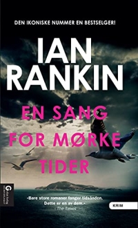 En sang for mørke tider (John Rebus Book 53) (Norwegian Edition)