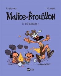 Malice et Brouillon, Tome 02: Malice et Brouillon 2
