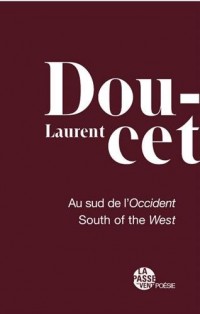 Au sud de l'Occident : South to the West