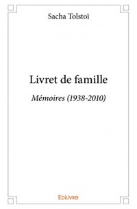 Livret de famille : Mémoires (1938-2010)