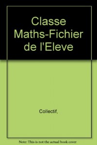 Classe Maths CP Cycle 2 : Fichier de l'élève