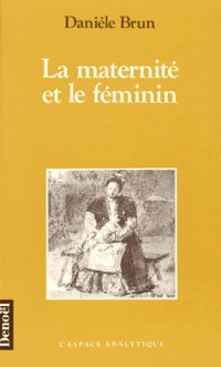 La maternité et le féminin