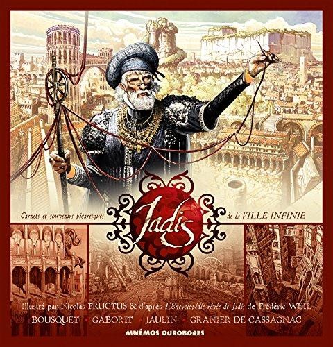 Jadis : Carnets et souvenirs picaresques de la ville