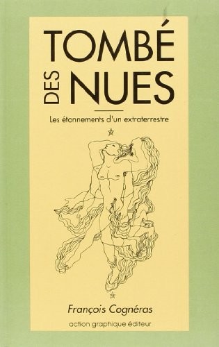 Tombé des nues: Les étonnements d'un extraterrestre