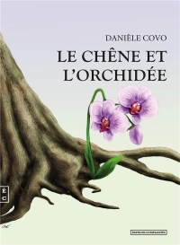 Le chêne et l'orchidée