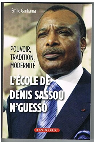 Ecole de Denis Sassou N'Guesso (l')