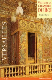 Visite de la Chambre du Roi