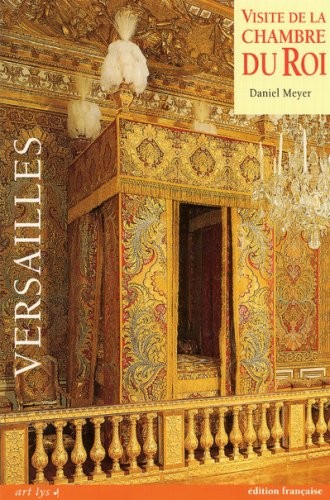 Visite de la Chambre du Roi