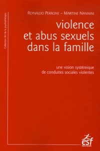 Violence et abus sexuel dans la famille : Une vision systémique de conduites sociales violentes