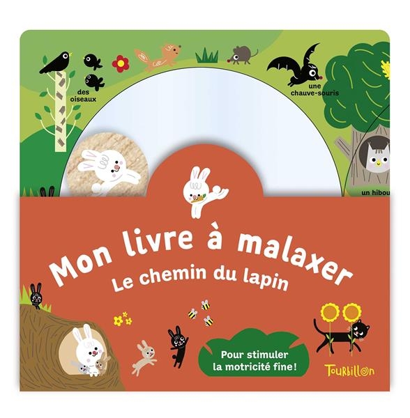 Mon livre à malaxer - Le chemin du lapin